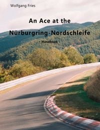 Produktbild: An Ace at the N&uuml;rburgring-Nordschleife