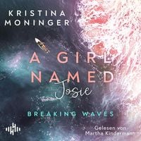 Produktbild: A Girl Named Josie (Breaking Waves 5)