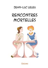 Produktbild: Rencontres mortelles