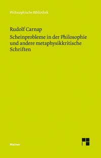Produktbild: Scheinprobleme in der Philosophie und andere metaphysikkritische Schriften