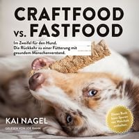 Produktbild: Craftfood vs. Fastfood