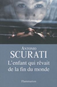 Produktbild: L'enfant qui r&ecirc;vait de la fin du monde