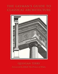 Produktbild: The Layman's Guide to Classical Architecture