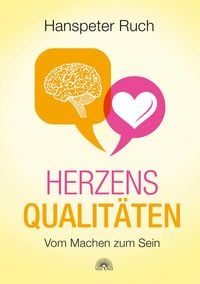 Produktbild: Herzensqualit&auml;ten: Vom Machen zum Sein