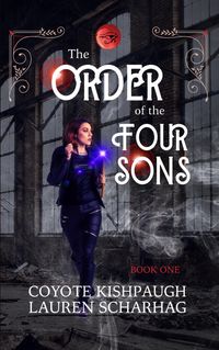 Produktbild: The Order of the Four Sons: Book I (The Order of the Four Sons Series, #1)