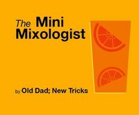 Produktbild: The Mini Mixologist (Strategically Lazy Parenting)