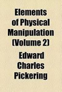 Produktbild: Elements of Physical Manipulation (Volume 2)