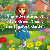 Produktbild: The Adventures of Little Green Thumb and the Lost Garden
