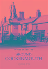 Produktbild: Byers, R: Around Cockermouth