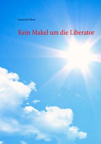 Produktbild: Kein Makel um die Liberator