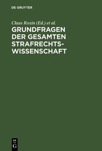 Produktbild: Grundfragen der gesamten Strafrechtswissenschaft