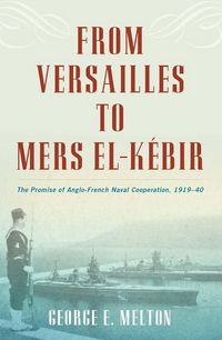 Produktbild: From Versailles to Mers el-K&eacute;bir