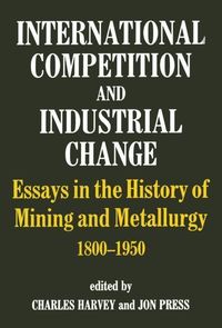 Produktbild: Harvey, C: International Competition and Industrial Change