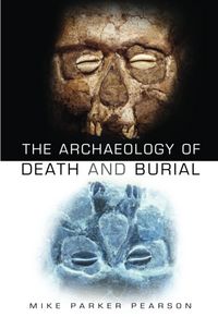 Produktbild: The Archaeology of Death and Burial