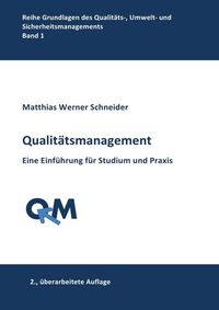 Produktbild: Grundlagen des Qualit&auml;ts-, Umwelt- und Sicherheitsmanagements / Qualit&auml;tsmanagement