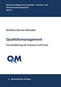 Produktbild: Grundlagen des Qualit&auml;ts-, Umwelt- und Sicherheitsmanagements / Qualit&auml;tsmanagement