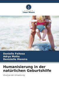 Produktbild: Humanisierung in der nat&uuml;rlichen Geburtshilfe
