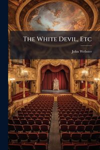 Produktbild: The White Devil, Etc