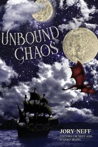 Produktbild: Unbound Chaos The Unbinding Chronicles