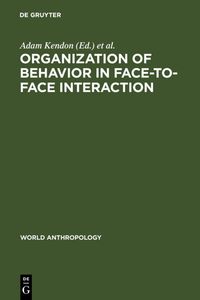 Produktbild: Organization of Behavior in Face-to-Face Interaction