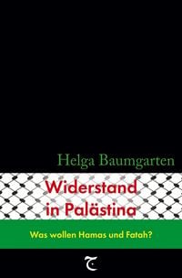 Produktbild: Widerstand in Pal&auml;stina: Was wollen Hamas und Fatah?