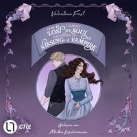 Produktbild: How I almost lost my soul and ended up kissing a vampire - Undead Affairs-Dilogie, Teil 1