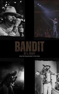 Produktbild: Bandit - From the Trailer Park to the Stage