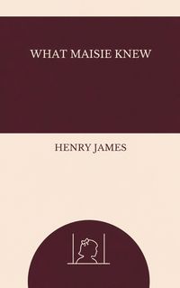 Produktbild: What Maisie Knew
