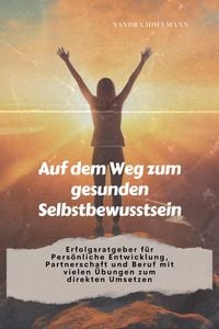 Produktbild: Auf dem Weg zum gesunden Selbstbewusstsein
