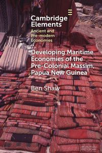 Produktbild: Developing Maritime Economies of the Pre-Colonial Massim, Papua New Guinea