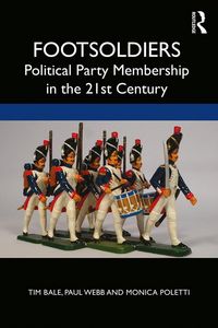 Produktbild: Footsoldiers: Political Party Membership in the 21st Century