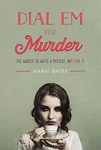 Produktbild: Bates, M: Dial Em for Murder