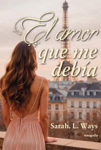 Produktbild: El amor que me deb&iacute;a