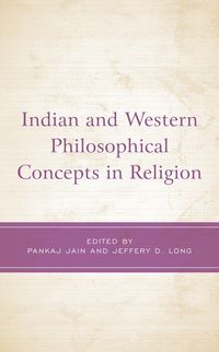 Produktbild: Indian and Western Philosophical Concepts in Religion