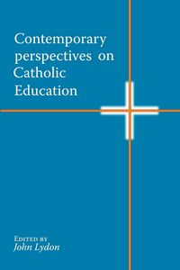 Produktbild: Contemporary Perspectives on Catholic Education