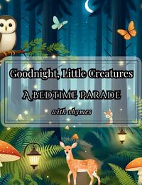 Produktbild: Goodnight, Little Creatures