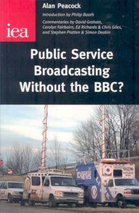 Produktbild: Public Service Broadcasting Without the BBC?