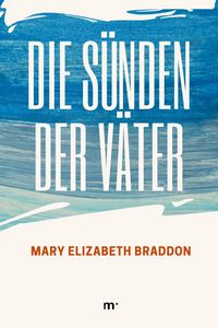 Produktbild: Die S&uuml;nden der V&auml;ter