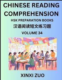 Produktbild: Chinese Character Reading Comprehension Guide (Part 34)- Easy Lessons for Beginners, Words, Sentences, Paragraphs for Kids, Young, Adults and Teens, Read Captivating Traditional Chinese Stories, Learn Ancient Culture, HSK All Level Test Preparation