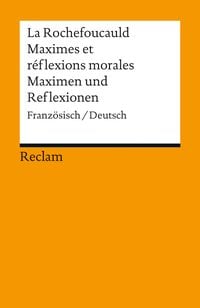 Bild vom Artikel Maximes et réflexions morales / Maximen und Reflexionen vom Autor François de La Rochefoucauld