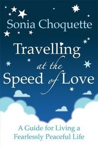 Produktbild: Travelling at the Speed of Love. Sonia Choquette