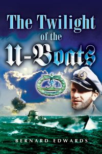 Produktbild: Twilight of the U-Boats