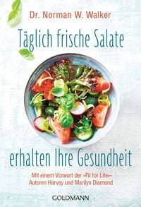 Produktbild: T&auml;glich frische Salate erhalten Ihre Gesundheit