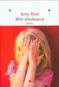 Produktbild: M&egrave;re absolument