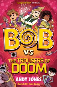 Produktbild: Bob vs the Trousers of Doom