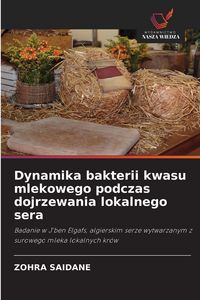 Produktbild: Dynamika bakterii kwasu mlekowego podczas dojrzewania lokalnego sera