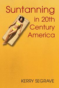 Produktbild: Suntanning in 20th Century America