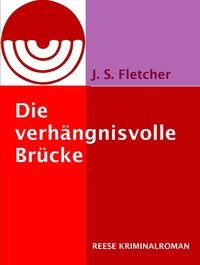 Produktbild: Die verh&auml;ngnisvolle Br&uuml;cke