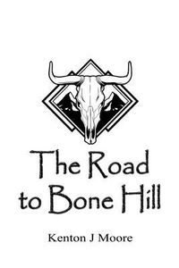 Produktbild: The Road to Bone Hill