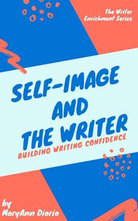 Produktbild: Self-Image and the Writer (The Writer Enrichment Series)